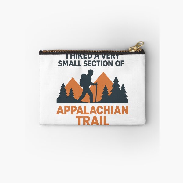 Item preview, Funny Hiking - I Hiked a Very Small Section of Appalachian Trail designed and sold by CutOutIdols.