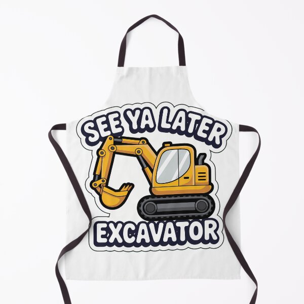 Item preview, Excavator See Ya Later designed and sold by NiftyWrx.