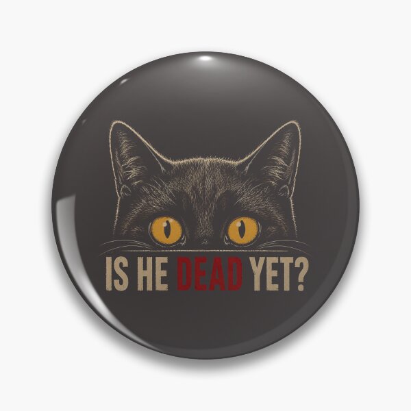 Item preview, Is He Dead Yet? Funny Black Cat Vintage Dark Humor T-Shirt designed and sold by Waldero.