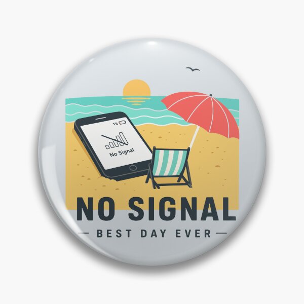 Item preview, No Signal Best Day Ever designed and sold by xmoudx.