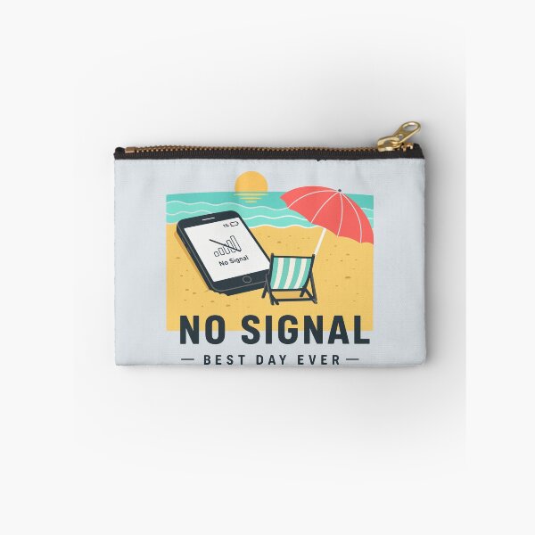 Item preview, No Signal Best Day Ever designed and sold by xmoudx.