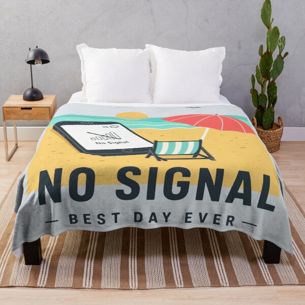 Item preview, No Signal Best Day Ever designed and sold by xmoudx.