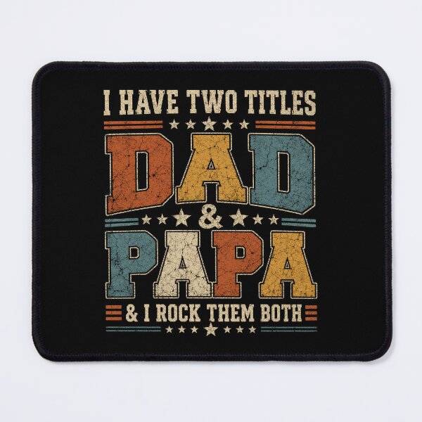 Item preview, I Have Two Titles Dad And Papa Father's Day Gift designed and sold by Kladhadredo.