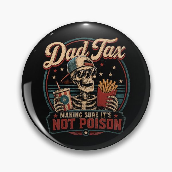 Item preview, Skeleton Dad Tax Making Sure It's Not Poison Father's Day designed and sold by Kladhadredo.