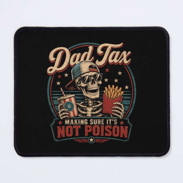 Item preview, Skeleton Dad Tax Making Sure It's Not Poison Father's Day designed and sold by Kladhadredo.