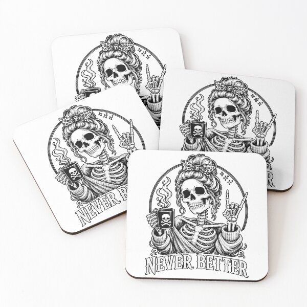 Item preview, "Never Better" – Skeleton Girl with Coffee designed and sold by DariusZD.