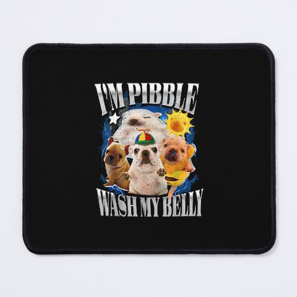 Item preview, I Am Pibble Wash My Belly designed and sold by URGlden.