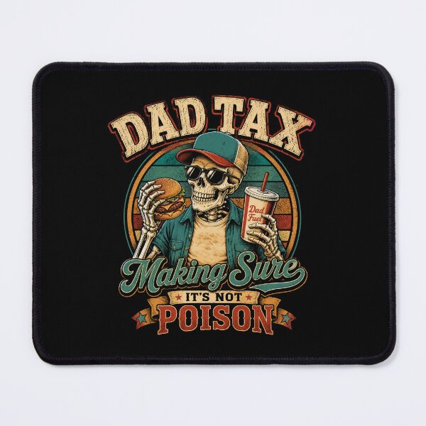 Item preview, Skeleton Dad Tax Making Sure It's Not Poison Fathers Day designed and sold by Kladhadredo.