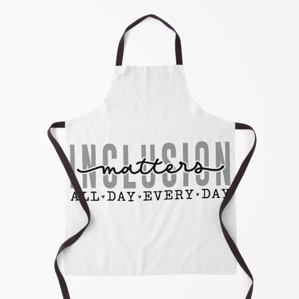 Item preview, Inclusion matters all day everyday designed and sold by ExcessiveSarcasmCo..