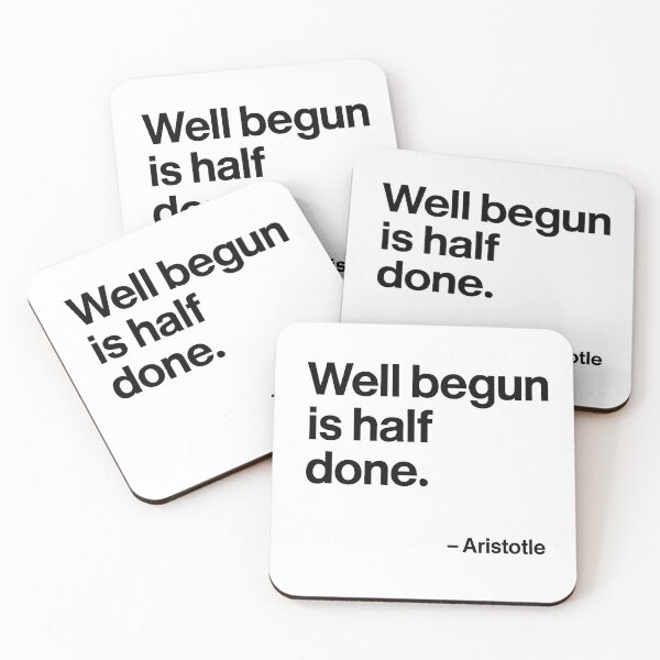 Item preview, Well Begun Is Half Done Aristotle Motivation Quote (Black Font) designed and sold by TshirtsLabs.