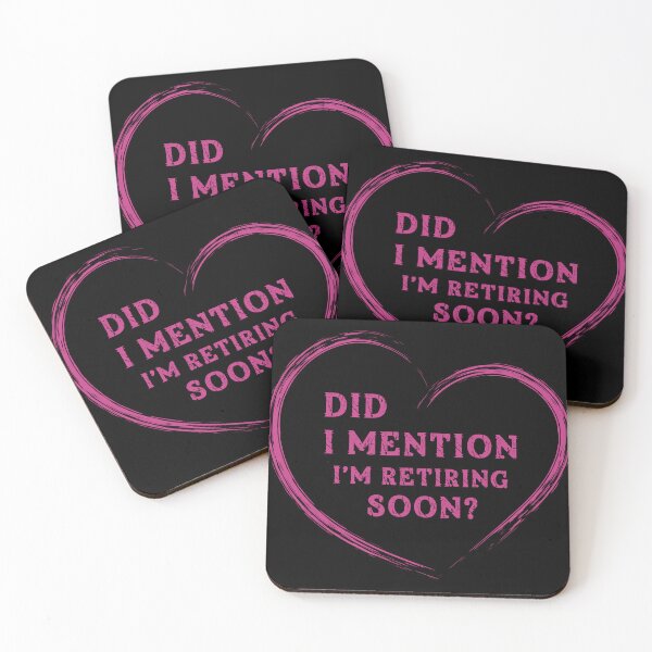 Item preview, Did I Mention I'm Retiring Soon designed and sold by Margerita23.