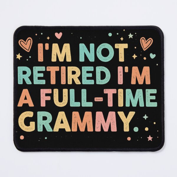Item preview, I'm Not Retired I'm A Full-Time Grammy – Funny Grandma Gift Retro Quote designed and sold by DidoMidoch.