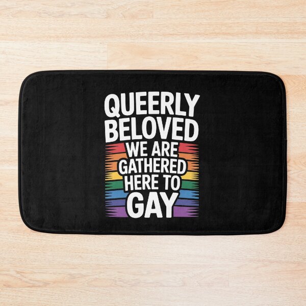 Item preview, Queerly Beloved We Are Gathered Here To Gay Funny LGBT Pride Gift designed and sold by Say It With Ink.