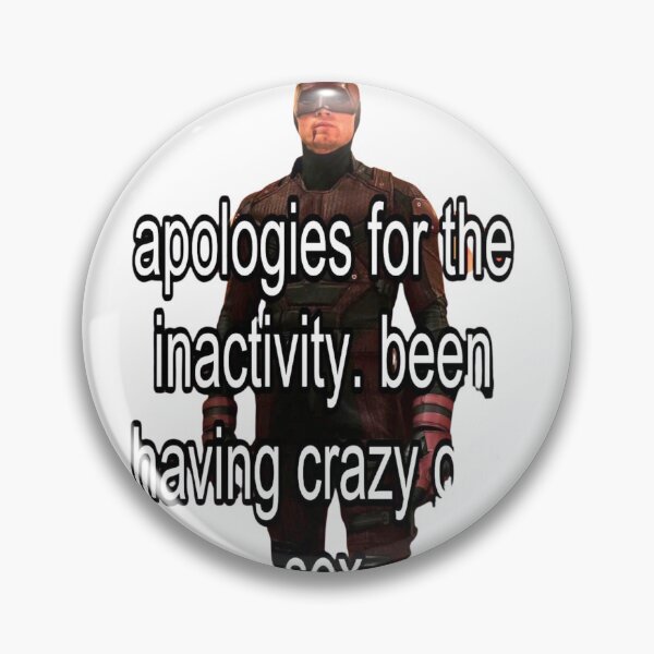 Item preview, Daredevil “Apologies” Moment Meme Parody Funny designed and sold by NDrake31.