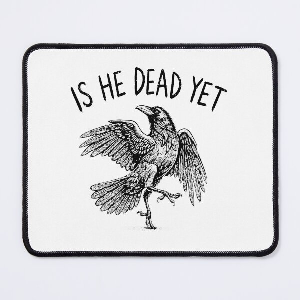 Item preview, is He Vintage Dead Yet Dark Crow Raven Bird Humor Retro designed and sold by Kladhadredo.
