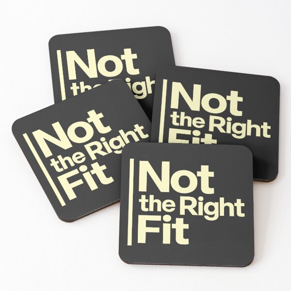 Item preview, Not the Right Fit™ designed and sold by NSMDesignByN8.