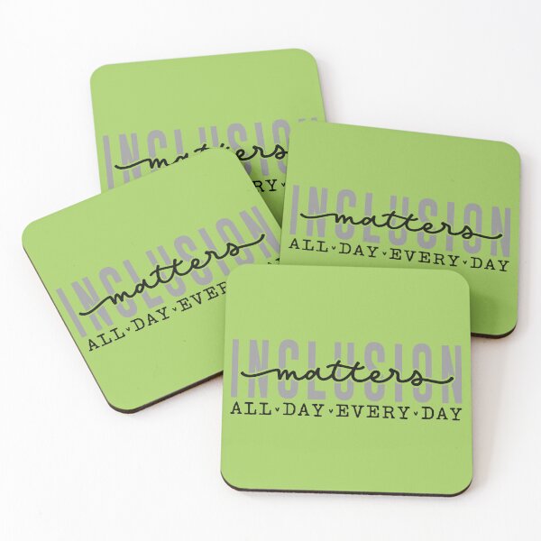 Item preview, Inclusion matters all day everyday- Green designed and sold by ExcessiveSarcasmCo..
