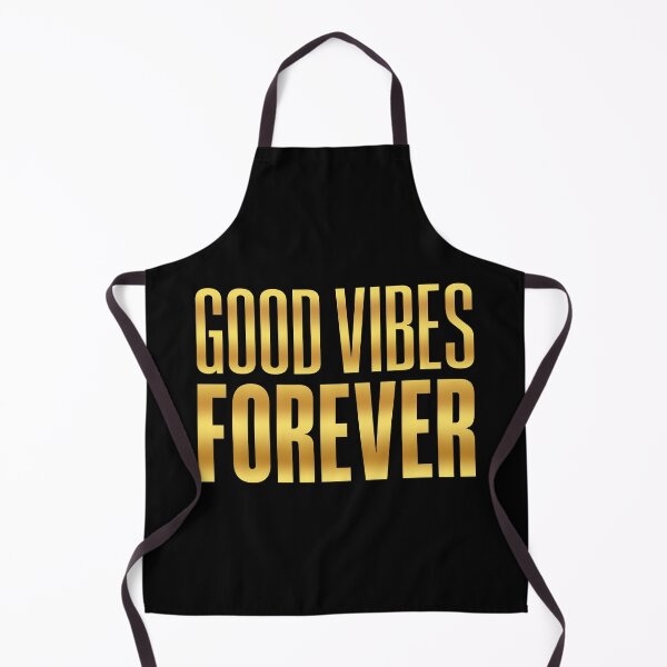 Item preview, Good Vibes Forever, Golden designed and sold by Memes N Lore .