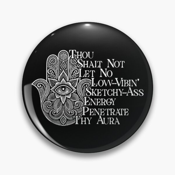 Item preview, Thou Shalt Not Let Low Vibin' Energy Penetrate Thy Aura Hamsa Hand designed and sold by NgumohaLanke.