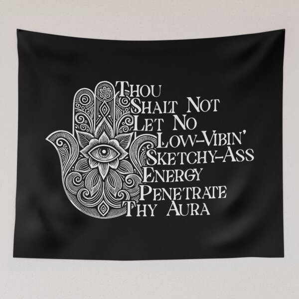 Item preview, Thou Shalt Not Let Low Vibin' Energy Penetrate Thy Aura Hamsa Hand designed and sold by NgumohaLanke.