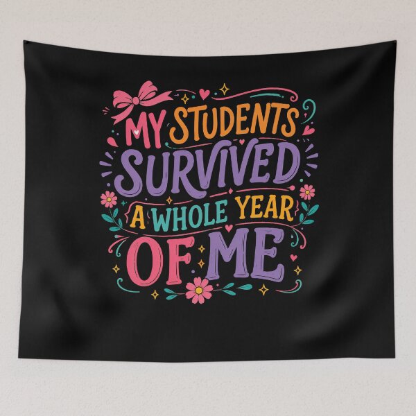 Item preview, My Students Survived A Whole Year Of Me Shirt - Funny Teacher Appreciation Gift, Last Day of School Tee, End of Year Teacher  designed and sold by THREE LITTLE BEANS.