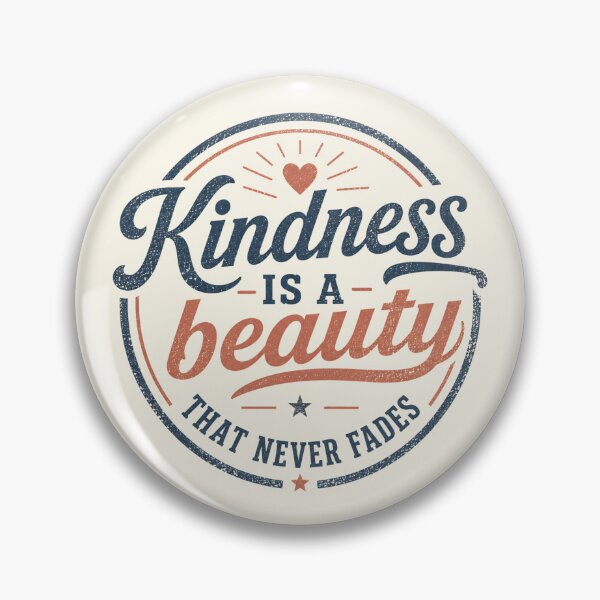 Item preview, Kindness Is a Beauty that Never Fades designed and sold by DemureArtsy.