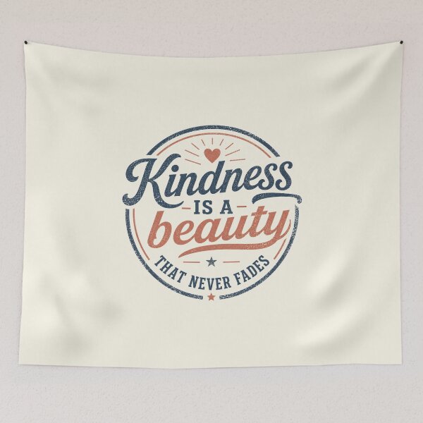 Item preview, Kindness Is a Beauty that Never Fades designed and sold by DemureArtsy.