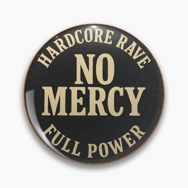 Item preview, No Mercy – Hardcore Rave Energy Design designed and sold by |TRSSHOP|.