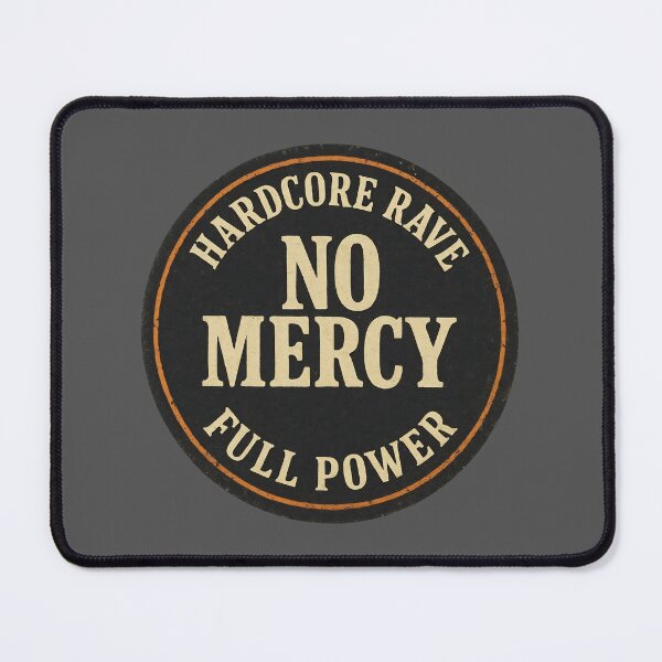 Item preview, No Mercy – Hardcore Rave Energy Design designed and sold by |TRSSHOP|.
