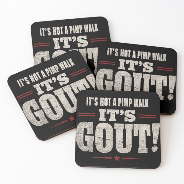 Item preview, It's Not A Pimp Walk It's Gout Funny Sarcastic Medical Humor Design designed and sold by StuZabine.
