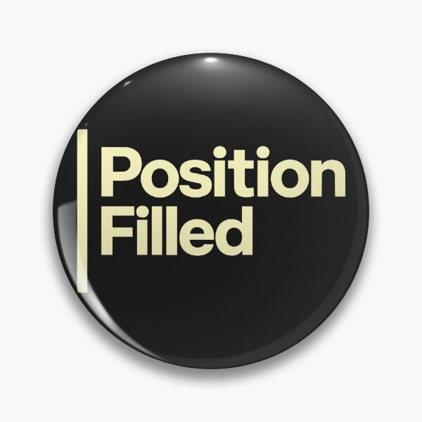 Item preview, Position Filled designed and sold by NSMDesignByN8.