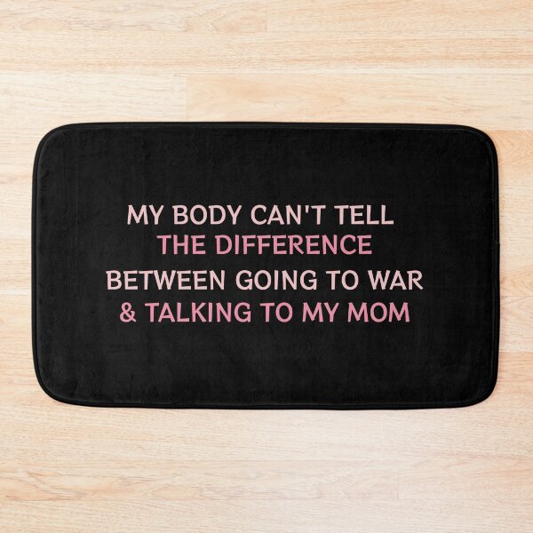 Item preview, My Body Can't Tell The Difference Between Going to War designed and sold by stylboutique.