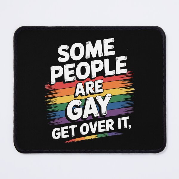 Item preview, Some People Are Gay Get Over It LGBT Pride Gift designed and sold by Say It With Ink.