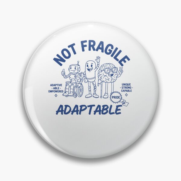 Item preview, Disability Awareness Not Fragile Adaptable Autism designed and sold by LuminOrb.