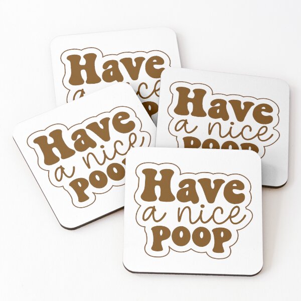 Item preview, Have a nice poop designed and sold by the-craft-shop.