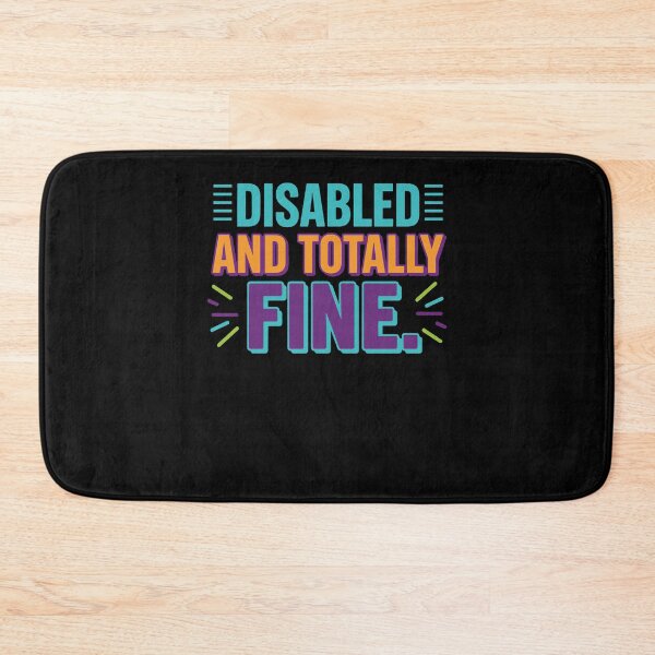 Item preview, Disability Awareness Disabled And Totally Fine designed and sold by LuminOrb.