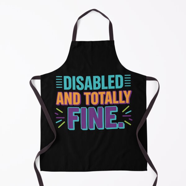 Item preview, Disability Awareness Disabled And Totally Fine designed and sold by LuminOrb.