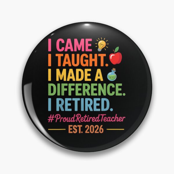 Item preview, I Came I Taught I Made A Difference Retired Teacher 2026 designed and sold by ObukiLantara.