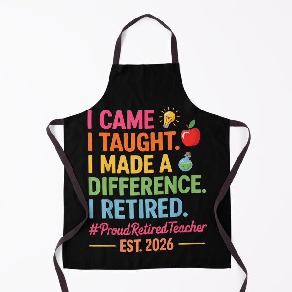 Item preview, I Came I Taught I Made A Difference Retired Teacher 2026 designed and sold by ObukiLantara.