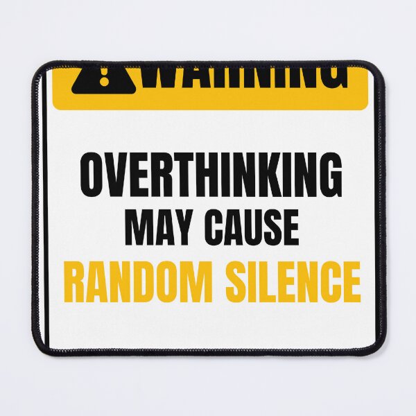Item preview, Warning Overthinking May Cause Random Silence Minimal Funny Poster Design designed and sold by Uvclick.