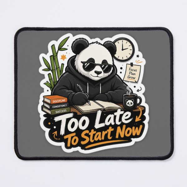 Item preview, Too Late To Start Now Panda Sticker designed and sold by PixoNest.