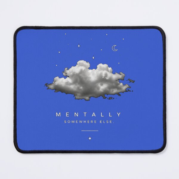 Item preview, Mentally Somewhere Else - Aesthetic Minimal Cloud Design designed and sold by JustResultsCo.