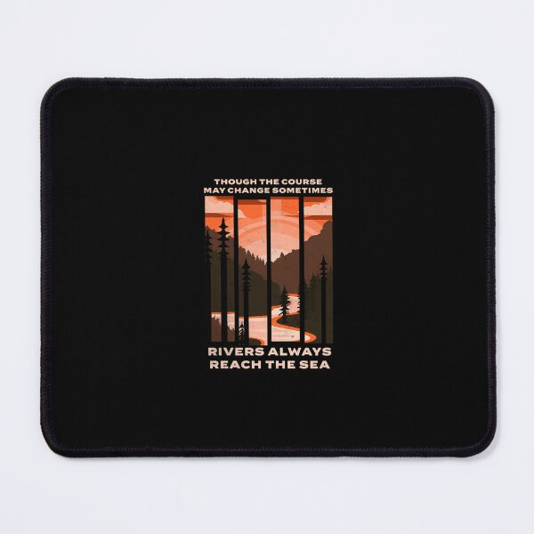 Item preview, Though The Course May Change Sometimes Rivers Always Reach The Sea designed and sold by UllricKramer.