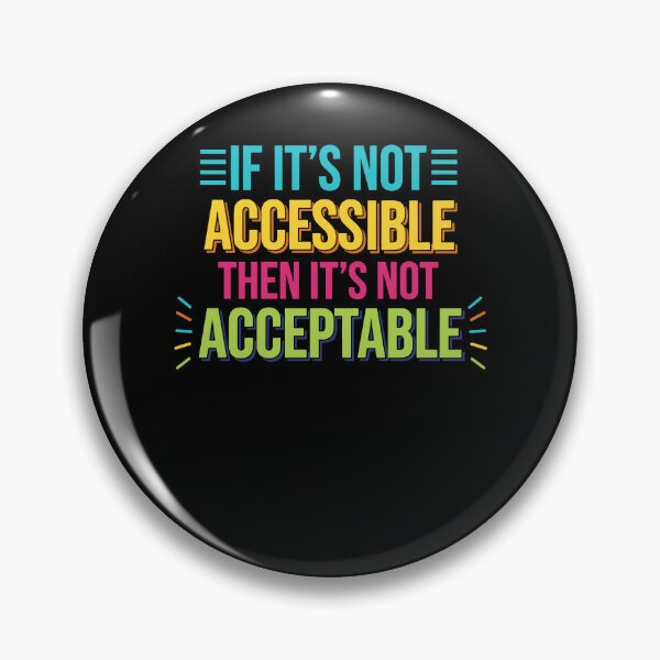 Item preview, Disability Awareness If Not Accessible designed and sold by LuminOrb.