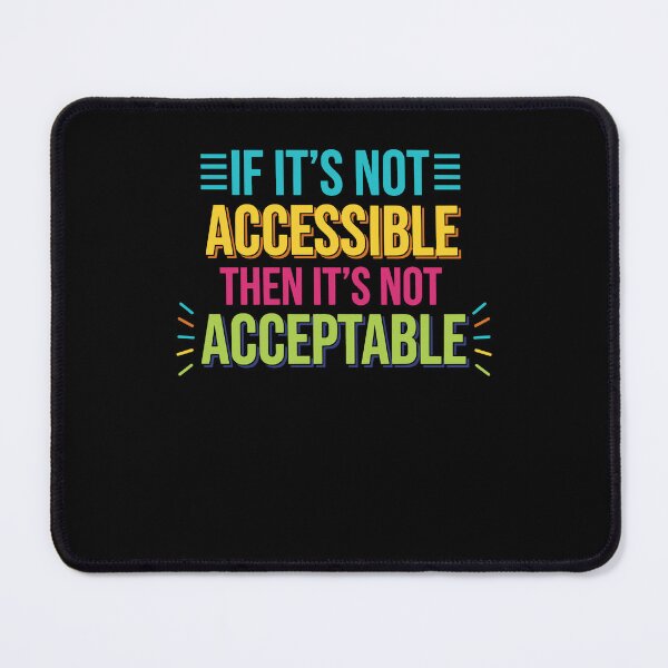 Item preview, Disability Awareness If Not Accessible designed and sold by LuminOrb.