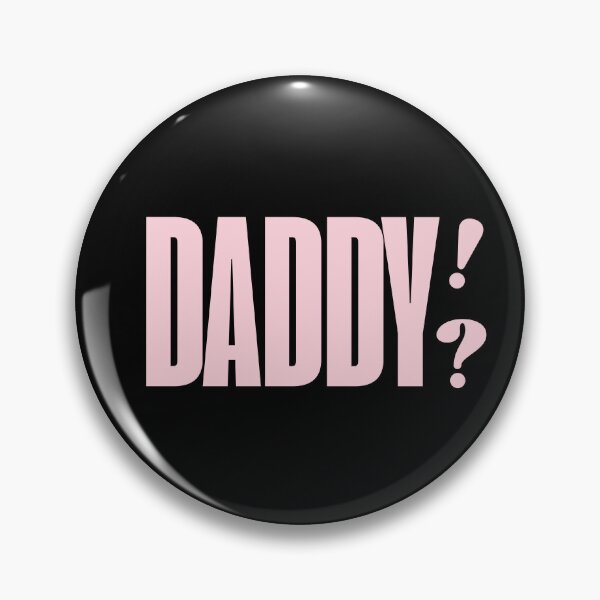 Item preview, Daddy?! Aesthetic Pastel Pink Bold Lettering designed and sold by eMKa82.