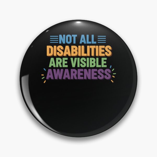 Item preview, Disability Awareness Not All Disabilities Visible designed and sold by LuminOrb.