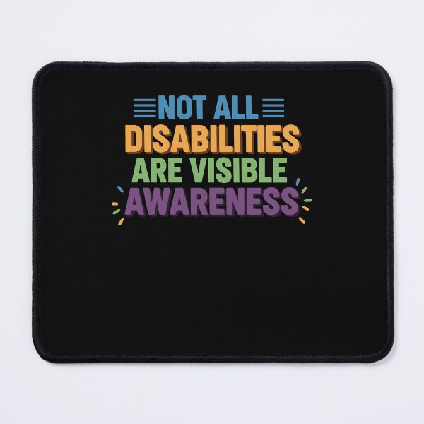 Item preview, Disability Awareness Not All Disabilities Visible designed and sold by LuminOrb.