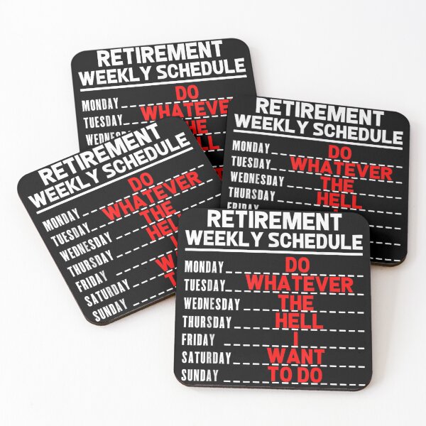 Item preview, Funny Retirement Weekly Schedule Do Whatever The Hell I Want To designed and sold by PhocoNibict.