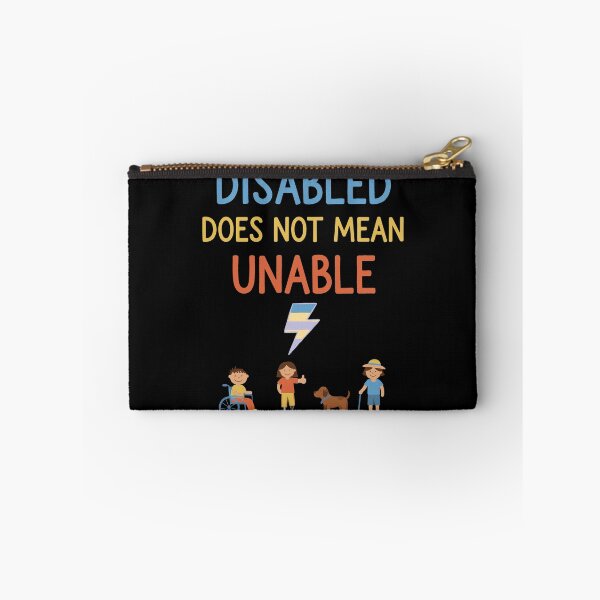 Item preview, Disability awareness Disabled Does Not Mean Unable designed and sold by LuminOrb.